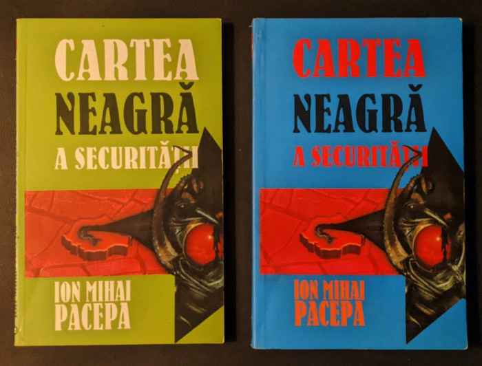 Pacepa 1999 CARTEA NEAGRA A SECURITATII Vol 2+3 II III RSR Securitate Ion Mihai