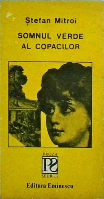 Stefan Mitroi - Somnul verde al copacilor foto