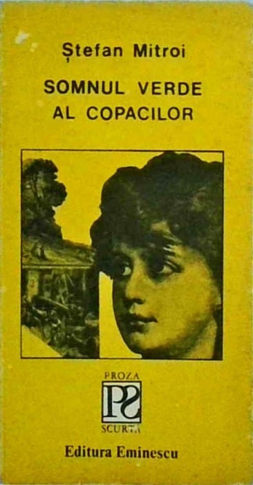 Stefan Mitroi - Somnul verde al copacilor