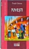 Fratii Grimm - Povesti Corint Junior, Basme Copii, Ilustratii, Coperta Brosata, Literatura Copii, Limba Romana, Stare Buna