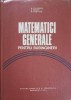 MATEMATICI GENERALE PENTRU SUBINGINERI-D. FILIPESCU, E. GRECU, R. MEDINTU-231069