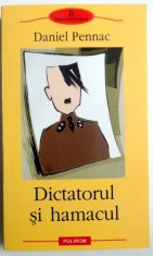 DICTATORUL SI HAMACUL de DANIEL PENNAC , 2005 foto