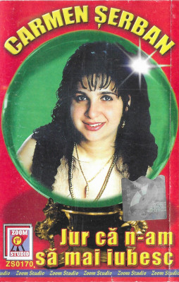 Casetă audio Carmen Șerban &amp;lrm;&amp;ndash; Jur Că N-am Să Mai Iubesc, originală foto