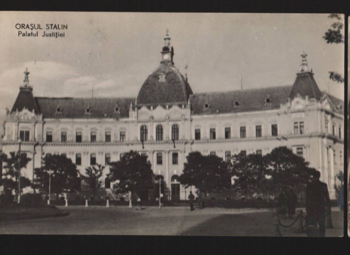 CPIB 21196 CARTE POSTALA - ORASUL STALIN. PALATUL JUSTITIEI, RPR