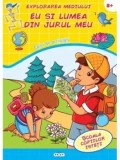 Cumpara ieftin Explorarea mediului. Eu si lumea din jurul meu. Caiet de activitati. 8 ani+/***