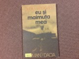 Eu și maimuța mea - Ovidiu Pecican