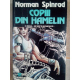 Norman Spinrad - Copiii din Hamelin (editia 1997)