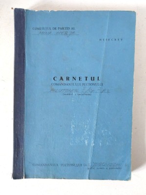 Carnetul Comandantului Plutonului, Comitetul de Partid al Mina Herja, 1988, 238 pagini foto