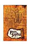 Pistis Sophia - Paperback brosat - Alexandru Anghel - Herald