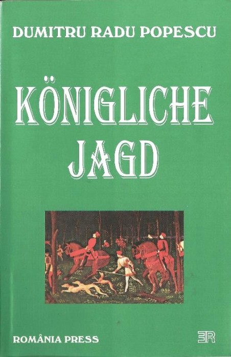 K&ouml;nigliche Jagd.