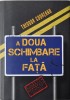 A doua schimbare la fata - Theodor Codreanu