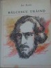 Balcescu Traind - Ion Barbu, Editura Ion Creanga 1971, Carte Copii, Povesti Ilustrate, Coperta Cartonata