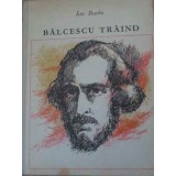 BALCESCU TRAIND-ION BARBU-229189