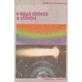 Sinergetica - o noua sinteza a stiintei