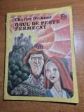 carte pentru copii - osul de peste fermecat - charles dickens - din anul 1984