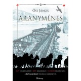 Aranym&eacute;nes - Ősi J&aacute;nos