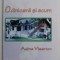 ODINIOARA SI ACUM de ADINA VISARION , 2010