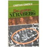 Cristian Ionescu - Post scriptum la Nurnberg - 100198