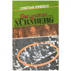 Cristian Ionescu - Post scriptum la Nurnberg - 100198