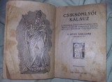 Carte Religioasa Maghiara veche 1927 CSIKSOMLYOI KALAUZ,Tr.GRATUIT, Dreptunghiular, Lemn