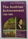 THE AUSTRIAN ACHIEVEMENT 1700-1800 by ERNST WANGERMANN, 1973