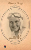 Zbor - Hardcover - Mircea Goga - RAO