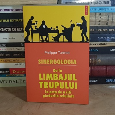 PHILIPPE TURCHET - SINERGOLOGIA : DE LA LIMBAJUL TRUPULUI LA ARTA DE A CITI GANDURILE , 2005 * foto