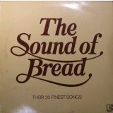 Vinil Bread &lrm;&ndash; The Sound Of Bread - Their 20 Finest Songs (VG)