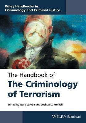 The Handbook of the Criminology of Terrorism foto