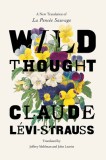Wild Thought: A New Translation of &quot;&quot;la Pens