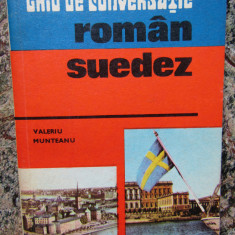 VALERIU MUNTEANU - GHID DE CONVERSATIE ROMAN-SUEDEZ