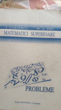 Matematici superioare Probleme I.Coltescu,M.A.Din