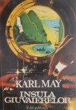 Cumpara ieftin Insula Giuvaierelor - Karl May - Carte Istorie, Aventura