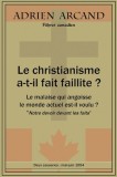 Le christianisme a-t-il fait faillite ?