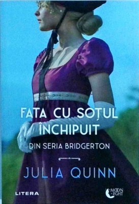Julia Quinn - Fata cu sotul inchipuit foto