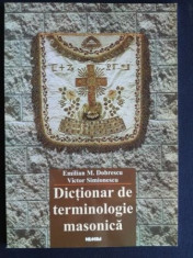 Dictionar de terminologie masonica- Emilian M. Dobrescu, Victor Simionescu foto