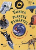 Tainica planeta Pamantul. O enciclopedie de intrebari si raspunsuri