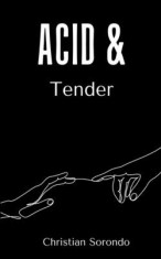 Acid &amp;amp; Tender foto