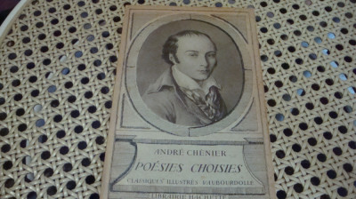 Andre Chenier - Poesies Choisies - interbelica - Hachette foto