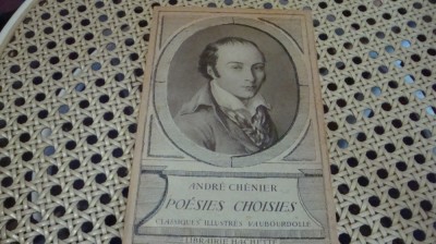 Andre Chenier - Poesies Choisies - interbelica - Hachette foto