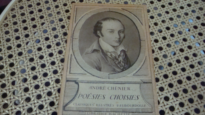Andre Chenier - Poesies Choisies - interbelica - Hachette