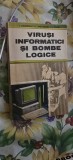 Virusi informatici si bombe logice - I Odagescu, I Smeureanu, I Roxin - Carte IT