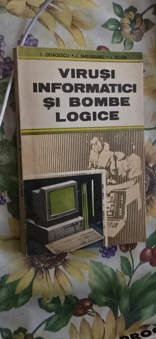 I Odagescu I Smeureanu I Roxin - Virusi informatici si bombe logice