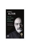 Nu voi mai vedea lumea niciodată. Memoriile unui scriitor &icirc;ntemnițat - Paperback brosat - Ahmet Altan - Pandora M, 2020