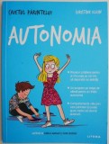 Autonomia. Caietul parintelui &ndash; Christine Klein