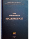 Constantin Nita - Ghid de evaluare la matematica (Editia: 1999)