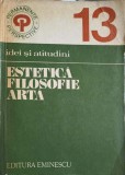 ESTETICA, FILOSOFIE, ARTA-EDITIE INGRIJITA DE VASILE MORAR