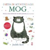 Cartea de activitati a lui Mog - Judith Kerr, Olga Russo-Dusmanescu