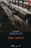 Pietr Letonul - Georges Simenon, Polirom, 2011, Maigret, 194 pagini, brosata, romana