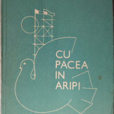 CU PACEA IN ARIPI/CULEGERE VERSURI/BUCURESTI1982:Octavian Berindei/Al.Priboieni+